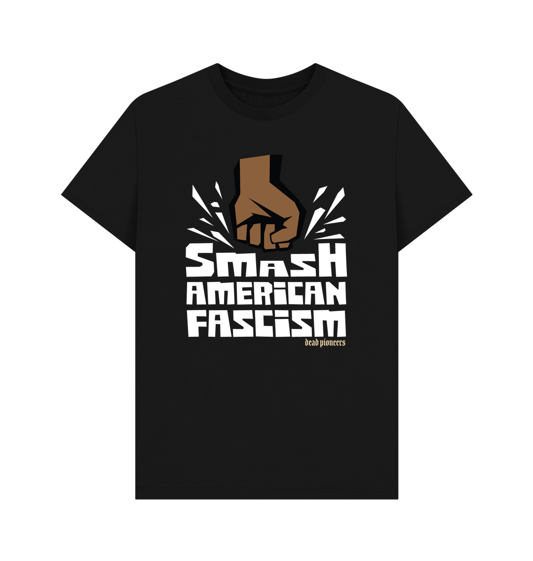 Black Smash American Fascism - T