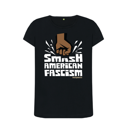 Black Smash American Fascism - Woman's Crew Neck