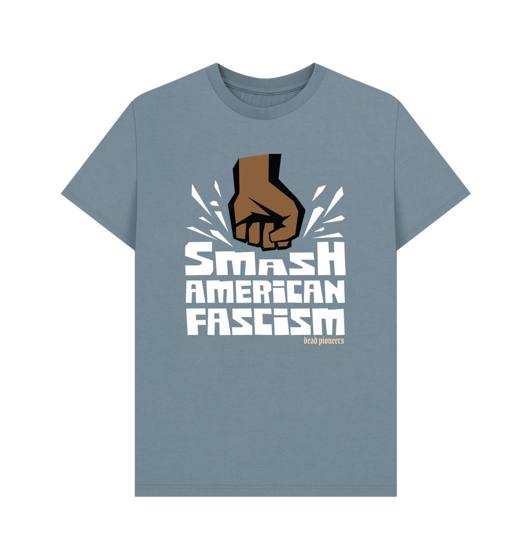 Stone Blue Smash American Fascism - T