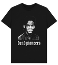 Dead Pioneers - 'Dead Pioneers' Tee