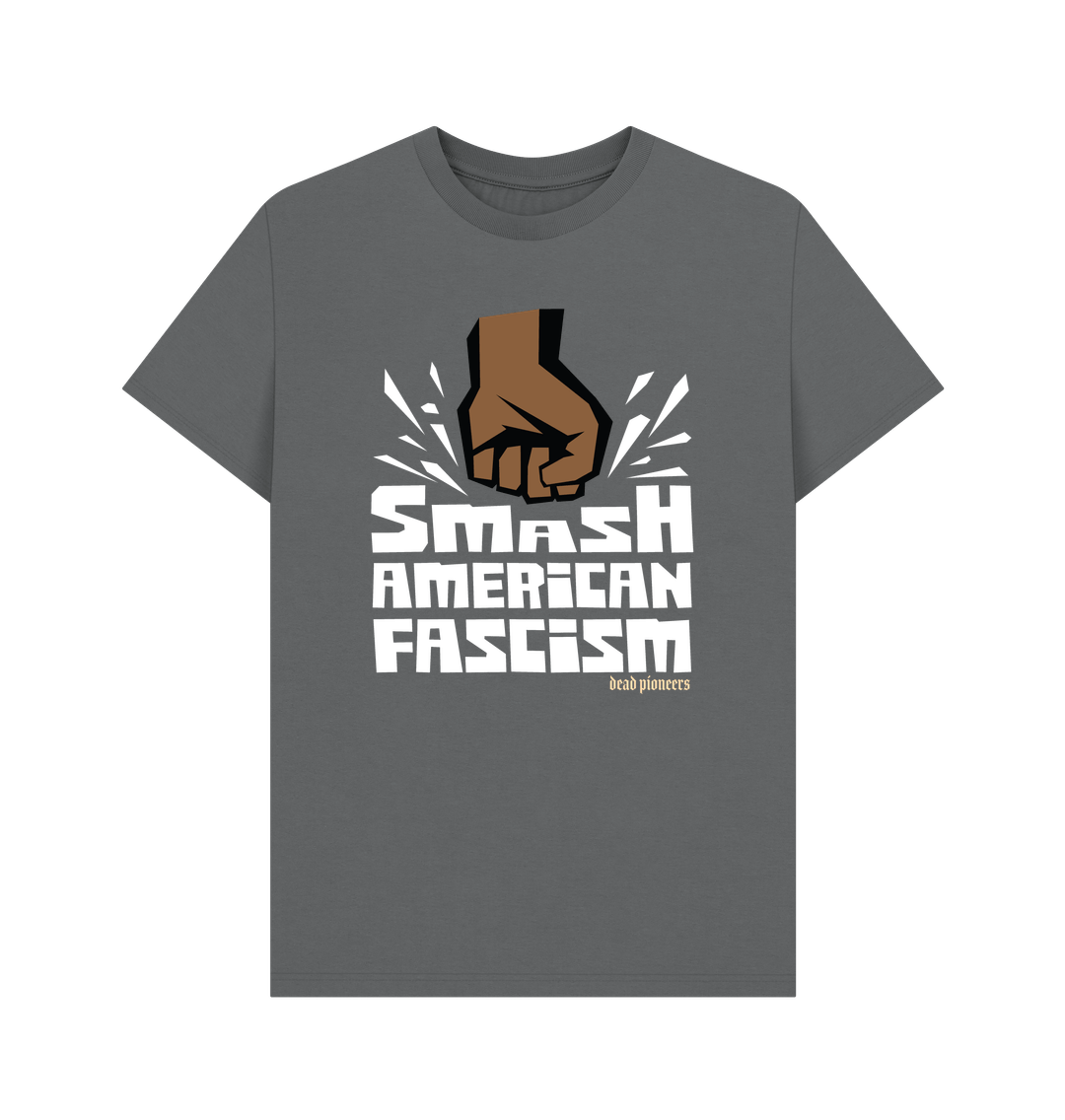 Slate Grey Smash American Fascism - T